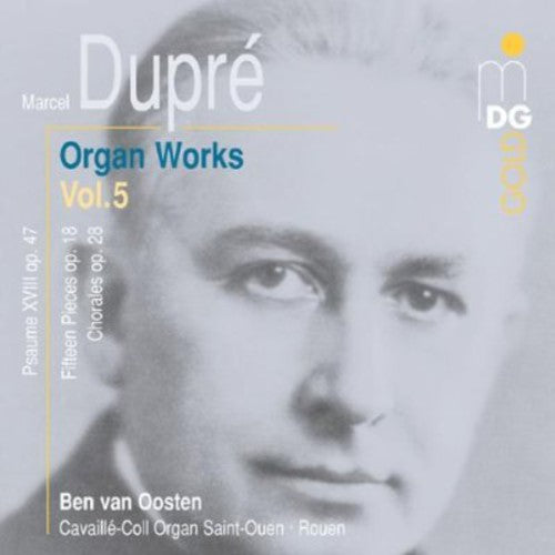 Dupre / Van Oosten - Organ Works 5 - Music CD