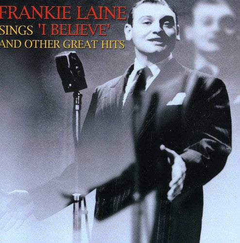 Laine,frankie - Sings I Believe And Other Great Hits - Music CD