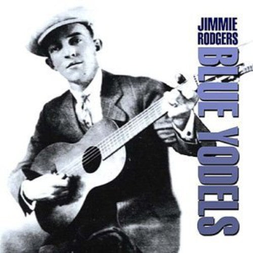 Rodgers,jimmie - Blue Yodels - Music CD