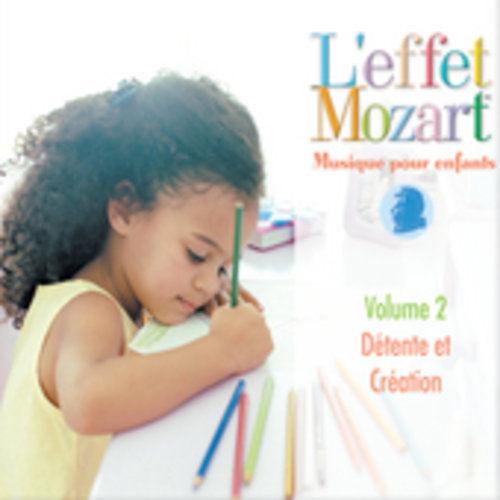 the album cover for Leffet / Mozart / Campbell - Musique Pour Enfants 2: Detente Et Creation