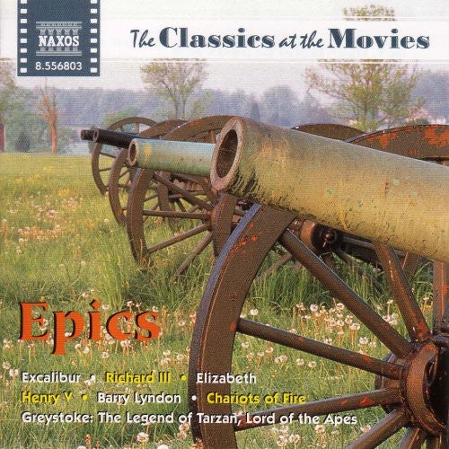 Classics At The Movies: Epics / Various - Classics At The Movies: Epics / Various - Music CD