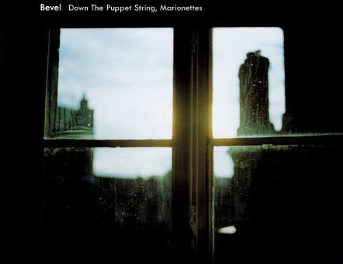 Bevel - Down The Puppet String Marionettes - Music CD