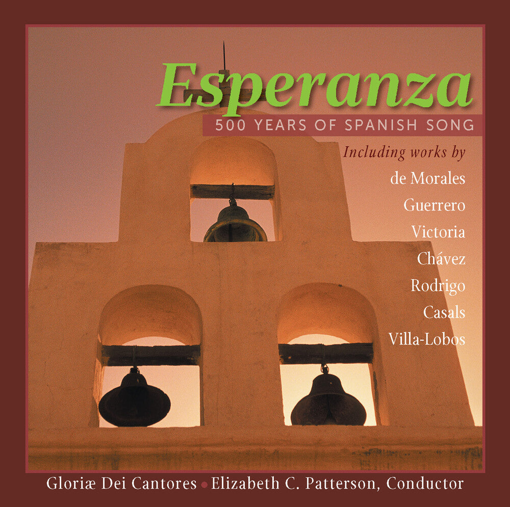 the album cover for Gloriae Dei Cantores - Esperanza / Gift of Spanish Song