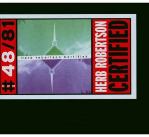 Robertson,herb - Certified - Music CD