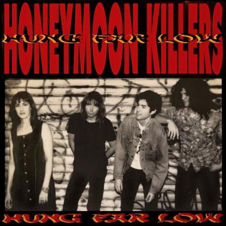 Honeymoon Killers, The – Hung Far Low Vinyl LP Record