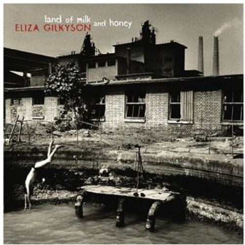 the album cover for Eliza Gilkyson - Land Of Milk and Honey