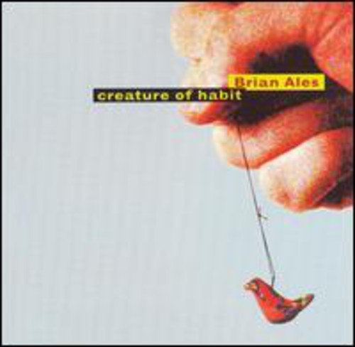 the album cover for Brian Ales - Creature of Habit