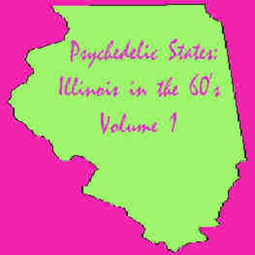 Psychedelic States: Illinois In The 60's Music CD