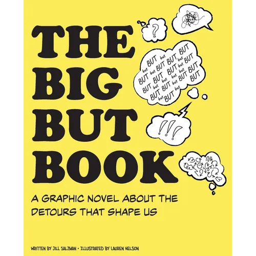 The Big But Book: A Graphic Novel About the Detours That Shape Us