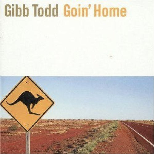 the album cover for Gibb Todd - Goin' Home