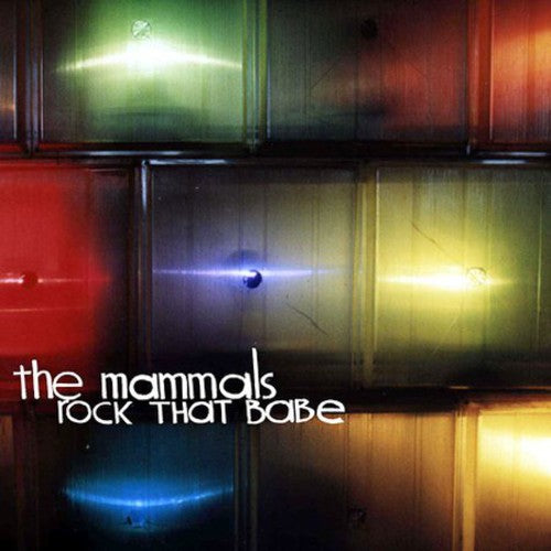 Mammals - Rock That Babe - Music CD