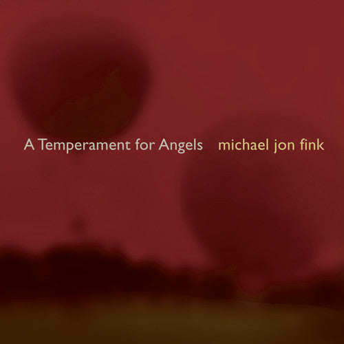 Fink / Marmor / Lorentz / Duke-kirkpatric - Temperament For Angels - Music CD