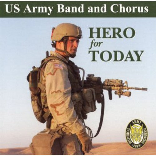 the album cover for U.S. Army Band & Chorus - Hero for Today