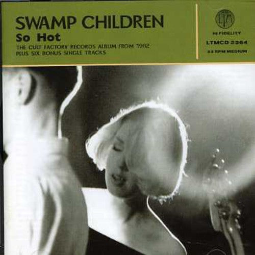 Swamp Children - So Hot + Singles - Music CD