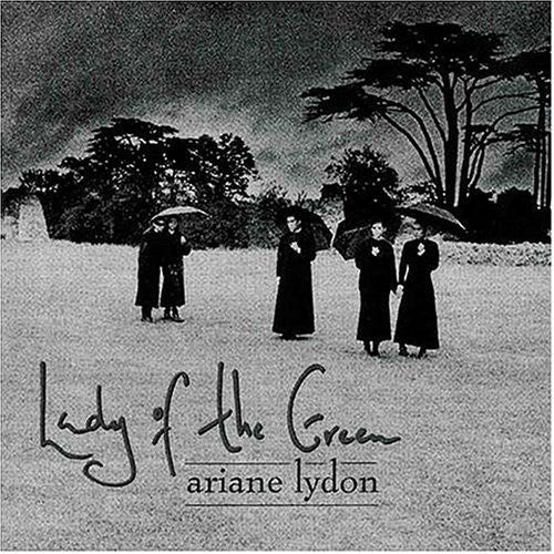 the album cover for Ariane Lydon - Lady Of The Green