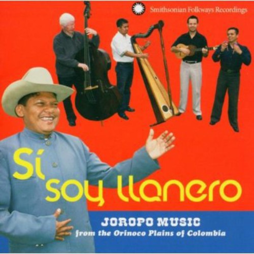 the album cover for Grupo Cimarrón - Si Soy Llanero: Joropo Music From The Orinoco Plains Of Colombia