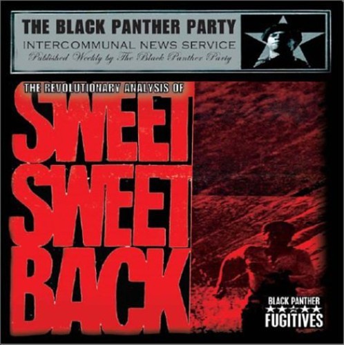the album cover for Black Panther Fugitives - The Revolutionary Analysis Of Sweet Sweetback