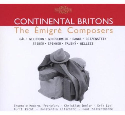 Ensemble Modern Frankfurt - Continental Britons: The Emigre Composers - Music CD