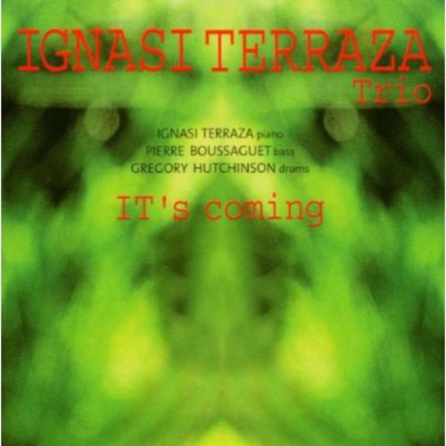 the album cover for Ignasi Terraza Trio - It's Coming