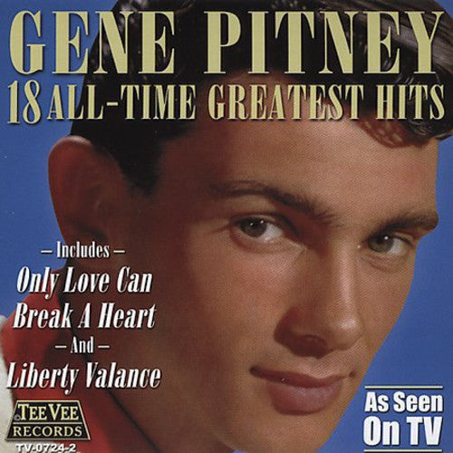 the album cover for Gene Pitney - 18 All Time Greatest Hits