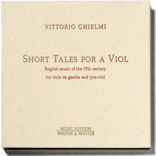 the album cover for Vittorio Ghielmi - Short Tales for a Viol