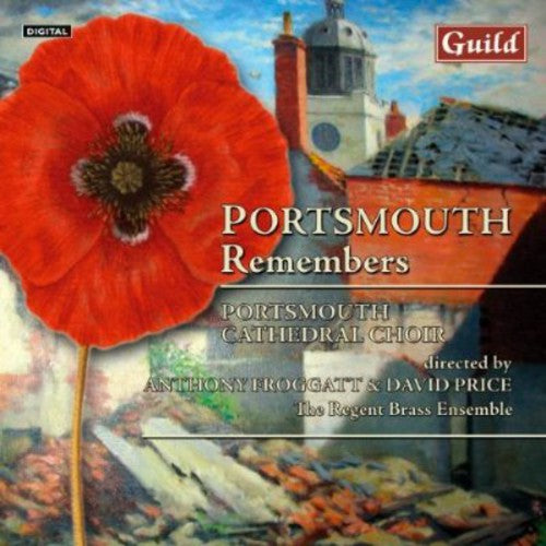 Portsmouth Cathedral Choir / Froggatt / Price - Portsmouth Remembers - Music CD