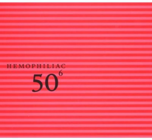 Hemophiliac - 50th Birthday Celebration 6 - Music CD