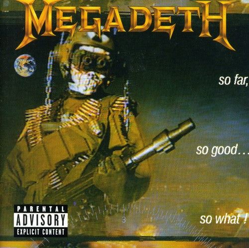 the album cover for Megadeth - So Far So Good So What