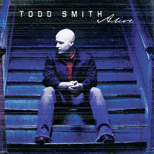 Smith,todd - Alive - Music CD