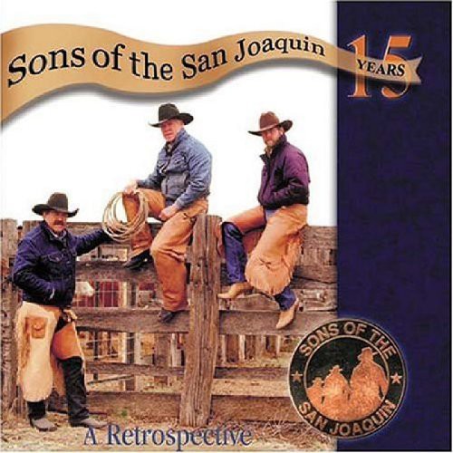 the album cover for Sons Of The San Joaquin - Fifteen Years: A Retrospective