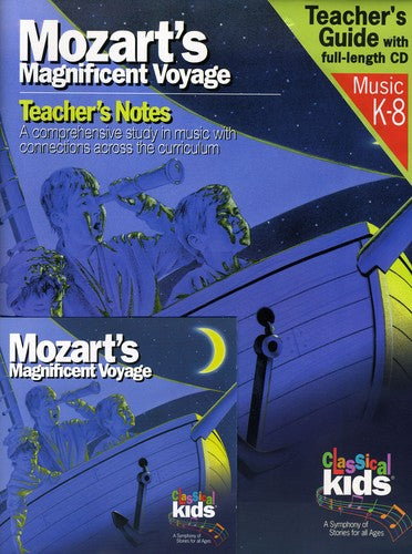 Classical Kids - Mozart's Magnificent Voyage - Music CD