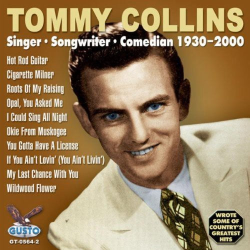 the album cover for Tommy Collins - Singer - Songwriter - Comedian 1930-2000