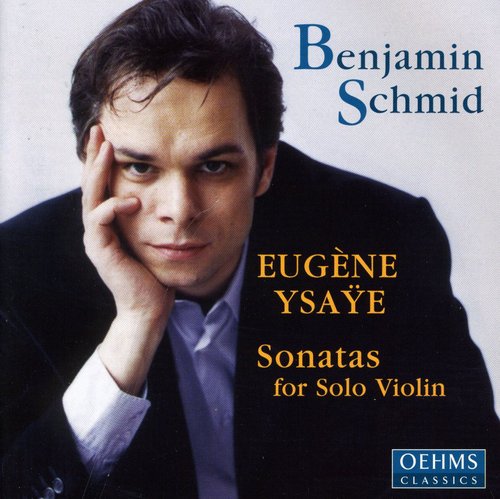 Ysaye / Schmid - Violin Sonatas Op 27 1-6 - Music CD