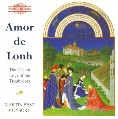 the album cover for Martin Best Consort - Amor de Lonh / Troubadors Love