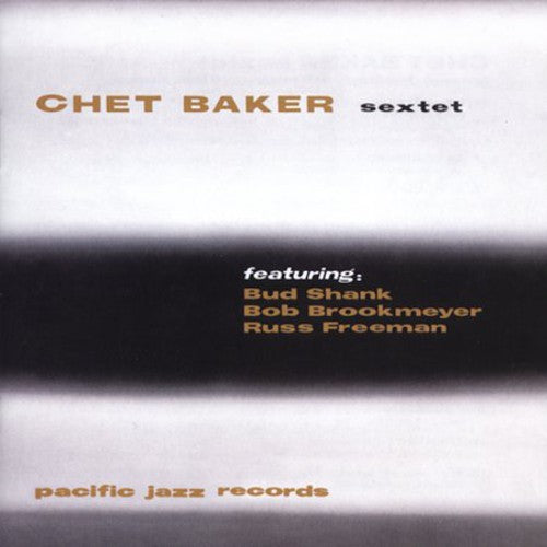 Baker,chet - Chet Baker Sextet - Music CD