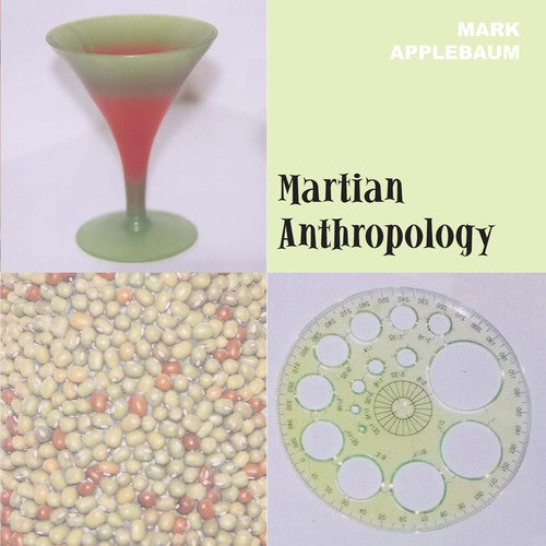 Applebaum,mark / Cal / Stanford So - Martians Anthropology - Music CD
