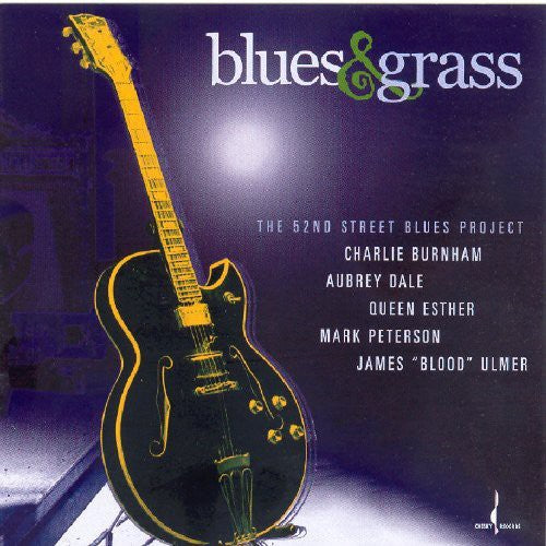Blues & Grass: The 52nd Street Blues Project / Var - Blues & Grass: The 52nd Street Blues Project / Var - Music CD