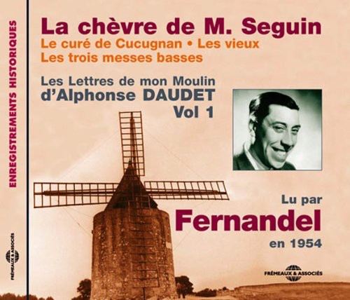 Fernandel - Chevre De M Seguin: Cure De Cucugnan / Trois 1 - Music CD