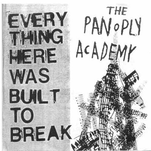the album cover for Panoply Academy - Everything Here Was Built to Break