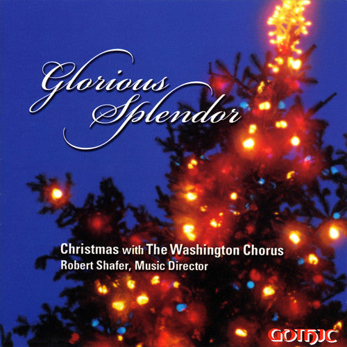 Washington Chorus - Glorious Splendor - Music CD