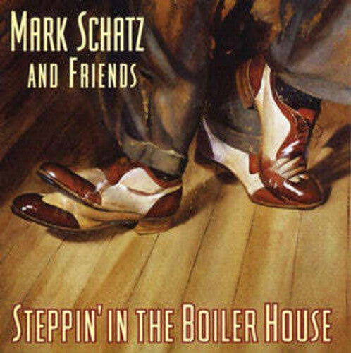 Schatz,mark - Steppin In The Boiler House - Music CD