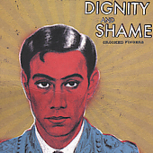 the album cover for Crooked Fingers - Dignity and Shame