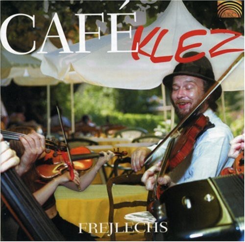 Cafe Klez - Frejlechs - Music CD