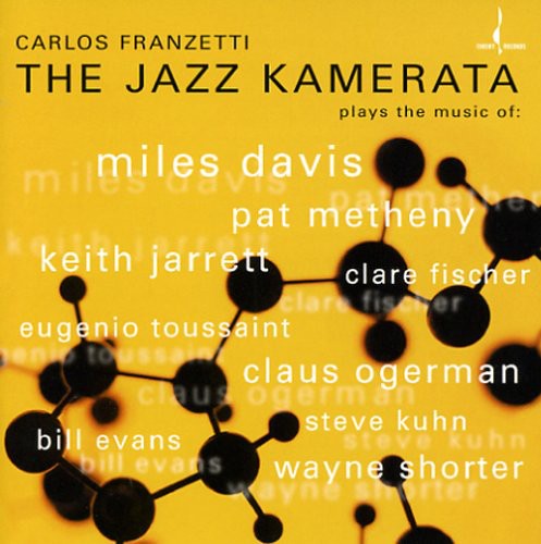 Franzetti,carlos - Jazz Kamerata - Music CD