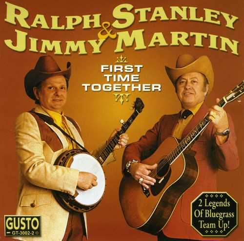Stanley,ralph & Martin,jimmy - First Time Together - Music CD