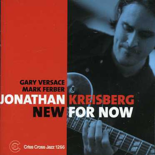 Kreisberg,jonathan - New For Now - Music CD