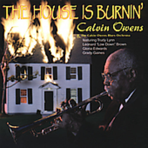 the album cover for Calvin Owens - The House Is Burnin