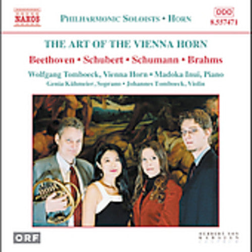 Beethoven / Schubert / Schumann / Tomboeck / Inui - Art Of The Vienna Horn - Music CD