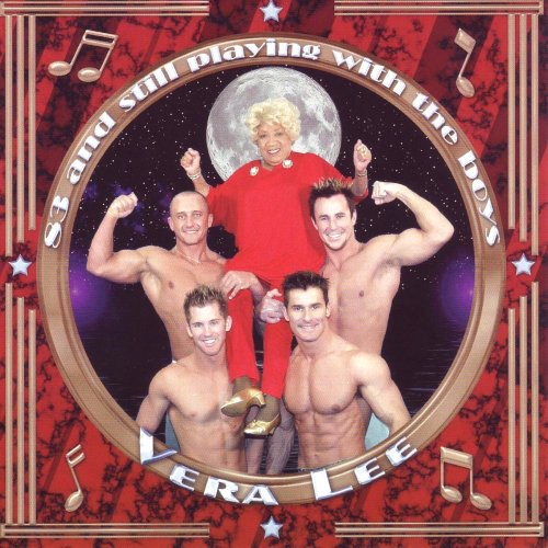 Lee,vera - 83 & Still Playing With The Boys - Music CD