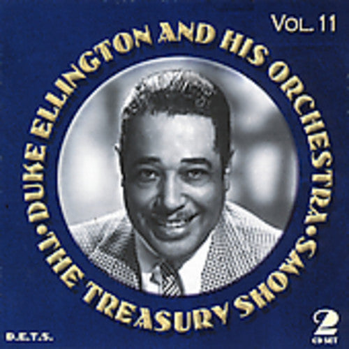 the album cover for Duke Ellington & His Orchestra - The Treasury Shows, Vol. 11